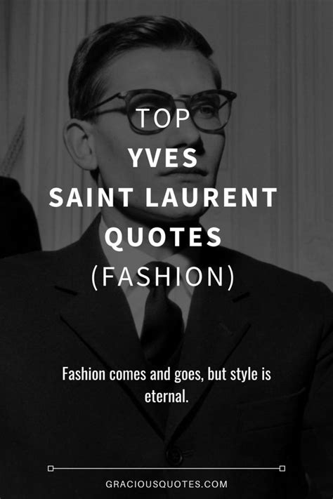 yves saint laurent quote.